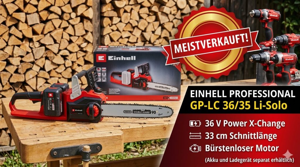 Einhell Professional Akku-Kettensäge GP-LC 36/35 Li-Solo – 36V Bürstenloser Motor & Power X-Change